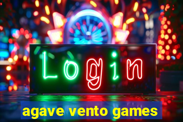 agave vento games